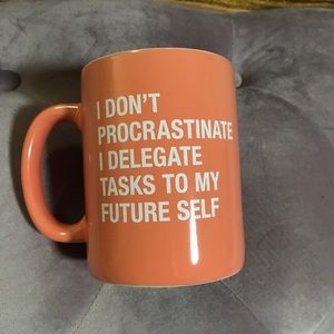 NWT orange “I don’t procrastinate...” mug